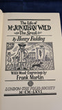 Henry Fielding - The Life of Mr Jonathan Wild The Great, Folio Society, 1966