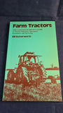 Bill Butterworth - Farm Tractors, E & F N Spon, 1984, Paperbacks