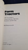 Bill Butterworth - Farm Tractors, E & F N Spon, 1984, Paperbacks