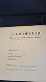 Alan Robertson - Scarborough, The First Thousand Years, J Baillie & Associates, 1966