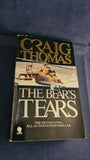 Craig Thomas - The Bear's Tears, Sphere Books, 1985, Paperbacks