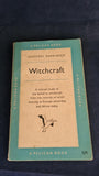 Geoffrey Parrinder - Witchcraft, Pelican Book, 1958, Paperbacks