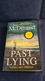 Val McDermid - Past Lying, Sphere Books, 2024, Paperbacks