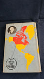 Colonel P T Etherton - All Over The World (50 Years of Travel), John Long, 1946