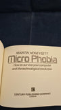 Martin Honeysett - Micro Phobia, How to survive your computer, Century Publishing, 1982