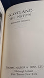 Rosaline Masson - Scotland The Nation, Thomas Nelson, no date, Inscribed, Poem & Signed