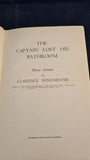 Clarence Winchester - The Captain Lost His Bathroom, John Crowther, 1941, First Edition