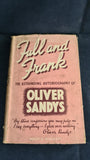 Oliver Sandys - Full and Frank, Hurst & Blackett, 1941