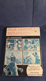 Ray Harryhausen - Film Fantasy Scrapbook, Barnes, Tantivy Press, 1978