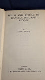 Lewis Spence - Myth and Ritual in Dance, Game and Rhyme, Watts & Co, 1947