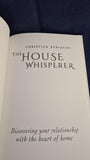 Christian Kyriacou - The House Whisperer, Ki Signature Books, 2014, First Edition, Paperbacks