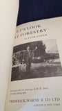 Ivor Lewer - Let's Look at Forestry, Frederick Warne, 1967