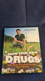 James Wong - Grow Your Own, Natural Remedies, Collins, 2009