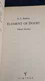 A L Barker - Element of Doubt, Vintage, 1992, Inscribed, Signed, Letters, First Edition