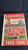Brian Pead - Liverpool, A Complete Record 1892-1986, Breedon Books, 1986