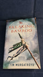 Tim Murgatroyd - Breaking Bamboo, Myrmidon, 2013, Paperbacks