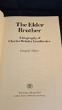 Gregory Tillett - The Elder Brother, Routledge & Kegan Paul, 1982, First Edition