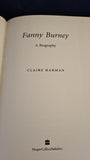 Claire Harman - Fanny Burney, A Biography, HarperCollins, 2000, First Edition