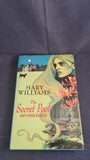Mary Williams - The Secret Pool & Other Stories, Robert Hale, 2000, 1st, Inscribed, Signed, Letters