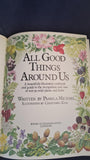 Pamela Michael - All Good Things Around Us, Book Club Associates, 1980