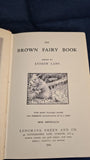 Andrew Lang - The Brown Fairy Book, Longmans, Green & Co. 1919, New Impression