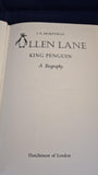 J E Morpurgo - Allen Lane, King Penguin, A Biography, Hutchinson, 1979, First Edition