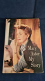 Mary Astor - My Story, An autobiography, Doubleday, 1959