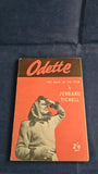 Jerrard Tickell - Odette, The Book of the Film, Chapman & Hall, 1950