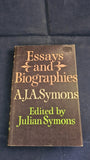 Julian Symons - Essays & Biographies by A J A Symons, Cassell, 1969, Letters