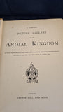 Complete Picture Gallery of the Animal Kingdom, George Gill, 1887, First Edition