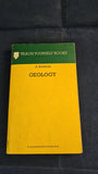 A Raistrick - Teach Yourself - Geology, St Paul's House, 1973, Paperbacks