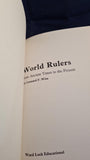 Leonard F Wise - World Rulers from Ancient Times to the Present, Ward Lock, 1967