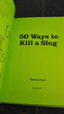 Sarah Ford - How to Outwit a Slug, Hamlyn, 2003, Paperbacks