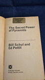 Bill Schul & Ed Pettit - The Secret Power of Pyramids, Coronet Books, 1978, Paperbacks