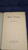 E H Visiak - Brief Poems, Elkin Mathews, 1919