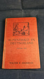 Walter Anderson - Aufenthalt in Deutschland, George G Harrap, 1963