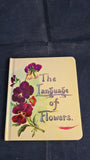 Margaret Pickston - The Language of Flowers, Michael Joseph, 1992