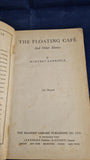 Margery Lawrence - The Floating Cafe & Other Stories and Snapdragon, Readers Library, no date