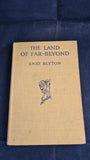 Enid Blyton - The Land of Far-Beyond, Methuen, 1942, First Edition