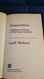 Lyall Watson - Supernature, Coronet Books, 1976, Paperbacks