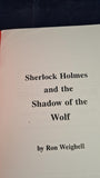 Ron Weighell - Sherlock Holmes & The Shadow of the Wolf, Society of Holmes, 1992, Signed Letter