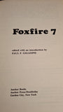Paul F Gillespie - Foxfire 7, Anchor Books, 1982, Paperbacks