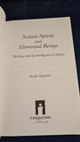 Marko Pogacnik - Nature Spirits & Elemental Beings, Findhorn Press, 1997, Paperbacks