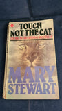 Mary Stewart - Touch Not The Cat, Coronet Books, 1977, Paperbacks