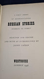 Janko Lavrin - Russian Stories, Pushkin to Gorky, Westhouse, 1946