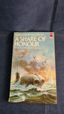 Alexander Fullerton - A Share of Honour, Pan Books, 1983, Paperbacks