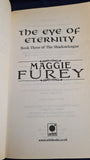 Maggie Furey - The Eye of Eternity, Orbit Books, 2003, Paperbacks