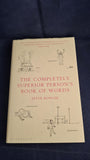 Peter Bowler - The Completely Superior Person's Book of Words, Bloomsbury, 2009