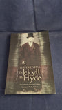 Leonard Wolf - The Essential Dr Jekyll & Mr Hyde, ibooks, 2005, Paperbacks