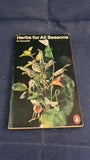R Hemphill - Herbs for All Seasons, Penguin Books, 1977, Paperbacks